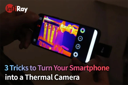3 حيل لتحويل هاتفك الذكي إلى كاميرا حرارية